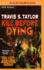 Kill Before Dying (Compact Disc)