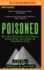 Poisoned: How a Crime-Busting Prosecuter Turned His Medical Mystery Into a Crusade for Environmental Victims