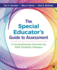 The Special Educator? S Guide to Assessment: a Comprehensive Overview By Idea Disability Category