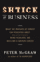 Shtick to Business: What the Masters of Comedy Can Teach You About Breaking Rules, Being Fearless, and Building a Serious Career