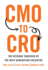 Cmo to Cro the Revenue Takeover By the Next Generation Executive