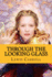 Through the looking glass (and what Alice found there)