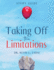 Taking Off the Limitations