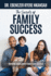 The Secrets of Family Success Knowing More About Family and Success