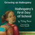 Growing Up Mahogany: Mahogany's First Day of School