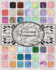 The Colouring Companion: Test and Record Colours, Blends, Backgrounds, Palettes and Special Effects, Charts to Track Supplies, Books Owned and Works...Notebook Gift for Colourists and Artists