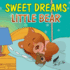 Books for Kids: Sweet Dreams Little Bear: Bedtime story about a little bear who didn't want to sleep, Preschool Books, Picture Books, Ages 3-7, Baby Books, Kids Book, Animal