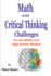 Math and Critical Thinking Challenges: For the Middle and High School Student