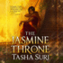The Jasmine Throne (the Burning Kingdoms Series)