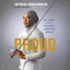 Proud: an American Story of Faith, Family and Olympic Glory (Audio Cd)