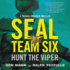 Seal Team Six: Hunt the Viper (Seal Team Six Novels)