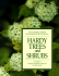 Hardy Trees and Shrubs: a Guide to Disease-Resistant Varieties for the North