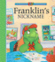 Franklin 'S Nickname