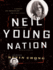 Neil Young Nation: a Quest, an Obsession (and a True Story)