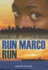 Run, Marco, Run