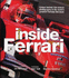 Inside Ferrari: Unique Behind-the-Scenes Photography of the World's Greatest Formula One Team