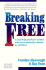 Breaking Free: a Self-Help Guide for Adults Who Were Sexually Abused as Children