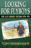 Looking for Flyboys--One G. I'S Journey: Vietnam 1970-1971