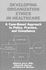 Developing Organization Ethics in Healthcare: a Case-Based Approach to Policy, Practice, and Compliance