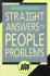 Straight Answers to People Problems (Briefcase Books)
