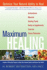 Maximum Healing: Optimize Your Natural Ability to Heal