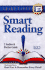 Smart Reading: the Proven Way to Read Fast & Remember Every Detail (Smart Tapes)