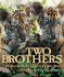 Two Brothers: A Fable on Film and How It Was Told