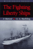 The Fighting Liberty Ships: a Memoir