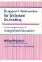 Support Networks for Inclusive Schooling: Interdependent Integrated Education