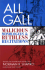 All Gall: Malicious Monologues & Ruthless Recitations
