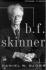 B.F. Skinner: A Life