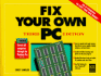 Fix Your Own Pc (3rd Edition)