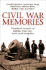 Civil War Memories: Nineteen Stories of Battle, Bravery, Love, and Tragedy