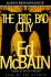 The Big Bad City