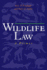 Wildlife Law: a Primer