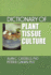 Dictionary of Plant Tissue Culture (Crop Science)