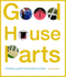 Good House Parts: Creating a Great Home Piece By Piece