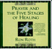 Prayer and the Five Stages of Healing