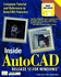Inside Autocad Release 12 for Windows/Book and Disk