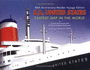 S.S. United States: Fastest Ship in the World