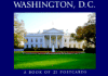 Washington, D.C. : a Book of 21 Postcards