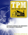 Tpm for the Lean Factory: Innovative Methods and Worksheets for Equipment Management (Time-Tested Equipment Management Titles! )