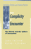 From Complicity to Encounter: the Church and the Culture of Economism (Christian Mission & Modern Culture)