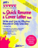 The Quick Resume and Cover Letter Book: Write and Use an Effective Resume in Only One Day (Jist's Quick Guides)