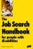 The Job Search Handbook for People With Disabilities