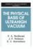 The Physical Basis of Ultrahigh Vacuum