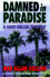 Damned in Paradise [Audiobook]