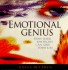 Emotional Genius: How Emotions Can Save Your Life With Study Guide
