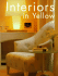 Interiors in Yellow