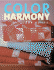 Color Harmony for Quilts: a Quiltmaker's Guide to Exploring Color